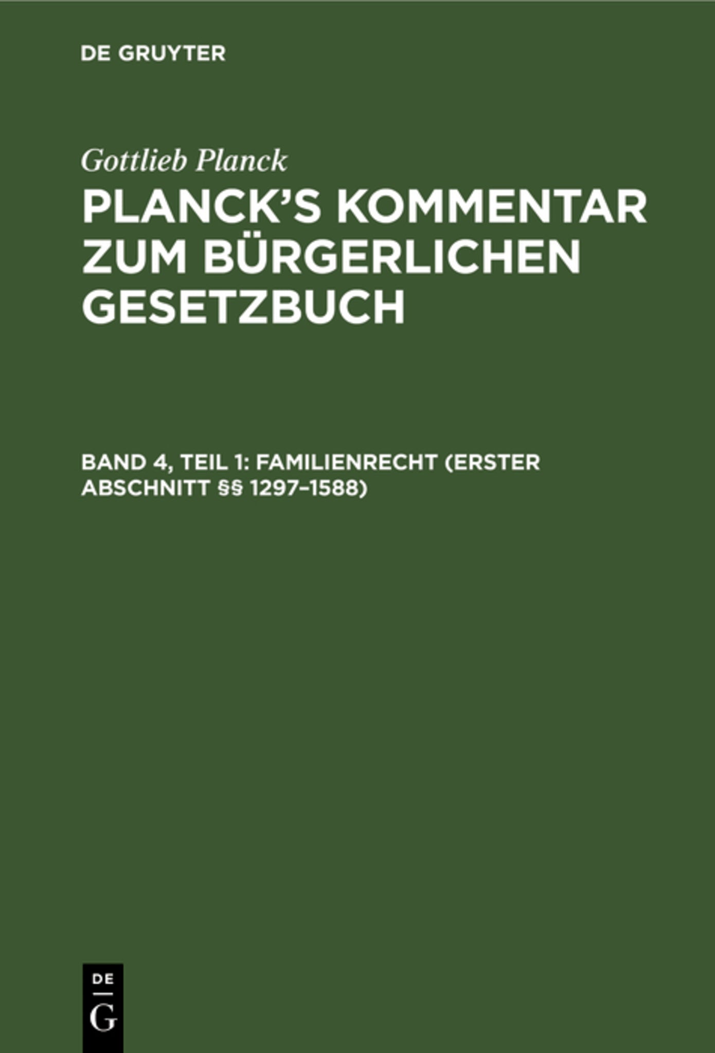 Familienrecht (Erster Abschnitt §§ 1297–1588)